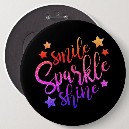 Smile Sparkle Shine Mehrfarbiges Zitat Button (Vorne & Hinten)