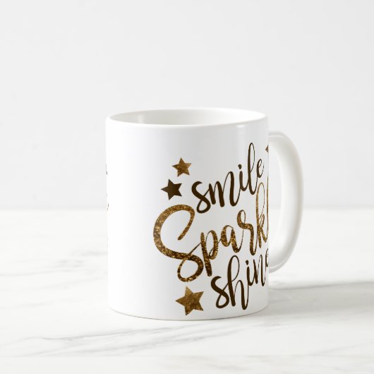 Smile Sparkle Shine Quote Inspiration Motivation Kaffeetasse (VorderseiteRechts)