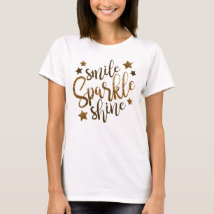 Smile Sparkle Shine T - Shirt
