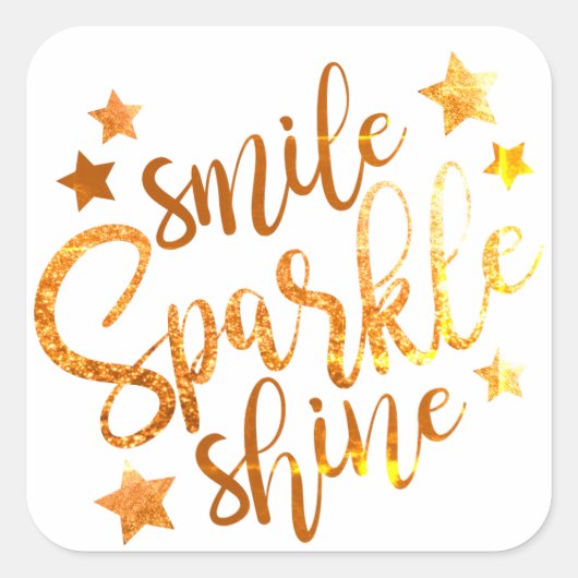 Smile Sparkle Shine White Gold Glitzer Inspiration Quadratischer Aufkleber (Vorderseite)