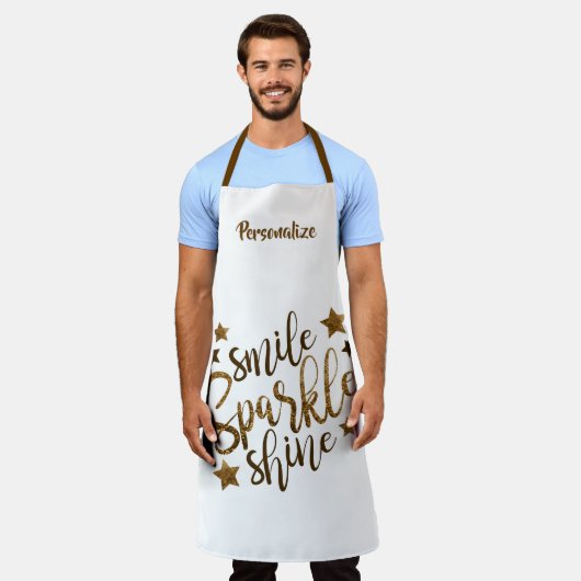 Smile Sparkle Shine Zitat Positive Bestätigung Schürze (Getragen)