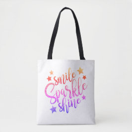 Smile Sparkle und Shine Moderner Regenbogentext Tasche