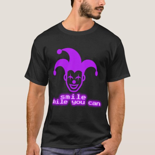 Smile while You Can _ Neon Joker Streetwear Design T-Shirt (Vorderseite)
