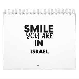SMILE YOU ARE IN  ISRAEL KALENDER
