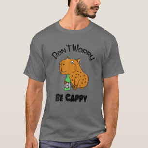 Smileteesfunnya Funny Don't Worry be Cappy Capybar T-Shirt