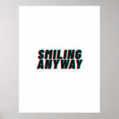 Smiling Anyway Glitch Effect Retro Quote Design Poster (Vorne)