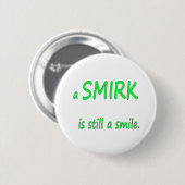 Smirk-Knopf Button (Vorne & Hinten)
