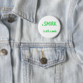 Smirk-Knopf Button (Beispiel)