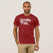 Smite diesen mutigen Text-T - Shirt (Vorne ganz)