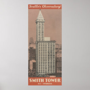 Smith Tower, Seattles Observatorium Poster