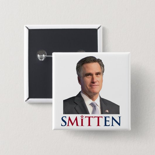 SMITTEN durch MITT ROMNEY-Knopf Button (Vorne & Hinten)