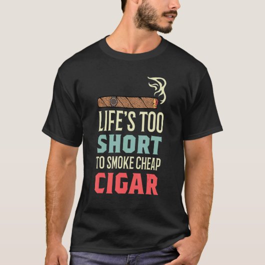 Smoke Cheap Cigar Chainsmoker T-Shirt (Vorderseite)
