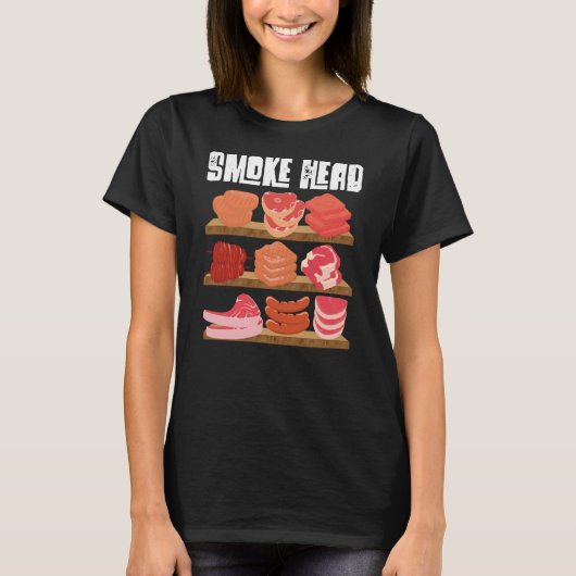 Smoke Head Smoker Grill Barbecue Meat Grilling T-Shirt (Vorderseite)