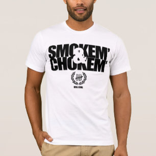 Smokem u. Chokem T-Shirt