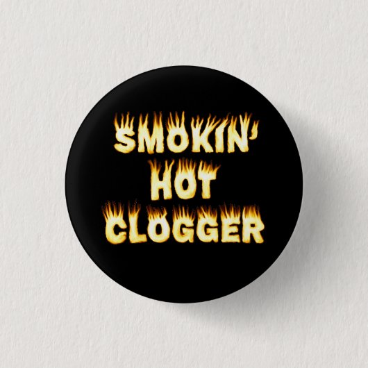 Smokin heißer Clogger Tanz klein Button (Vorderseite)