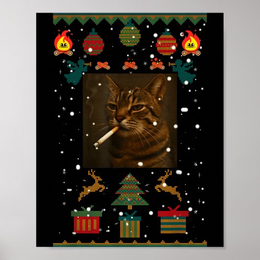 Smoking Cat Cigarette Meme Sarcasm Ugly Christmas Poster (Vorne)
