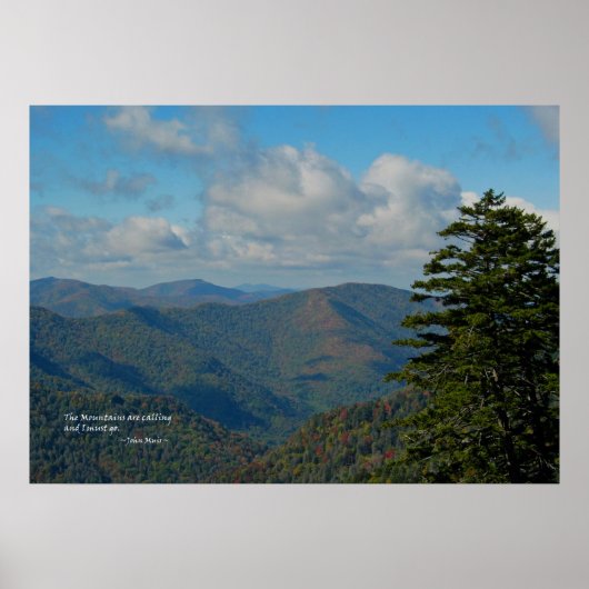 Smoky Mtns: Die Mtns rufen.. John Muir. Poster (Vorne)