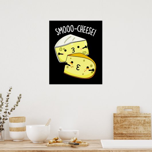 Smoo-Käse Funny Cheese Pun Dark BG Poster (Küche)