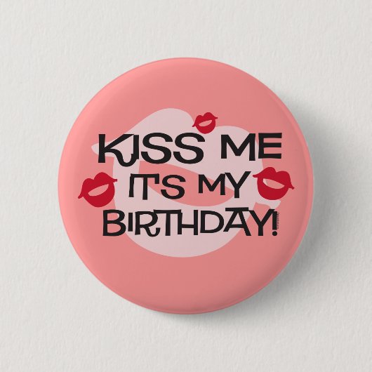 Smooches küssen mich Geburtstag Button (Vorderseite)