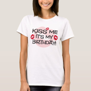 Smooches küssen mich Geburtstag T-Shirt