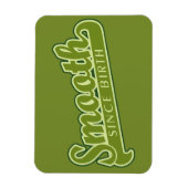 SMOOOTH-Zollmagnet Magnet (Vertikal)