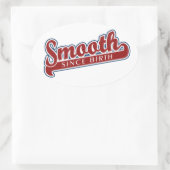 SMOOTH-Aufkleber Ovaler Aufkleber (Tasche)