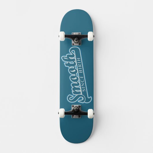 SMOOTH Custom Skateboard (Vorderseite)
