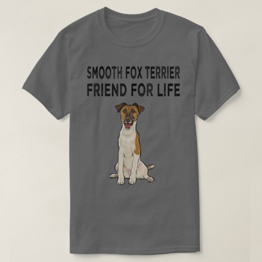 Smooth Fox Terrier Friend for Life Dog Friendship T-Shirt (Design vorne)