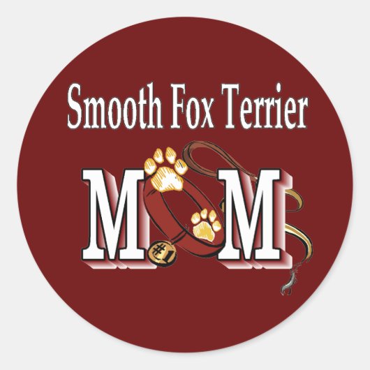 Smooth Fox Terrier MAMA Geschenke Runder Aufkleber (Vorderseite)
