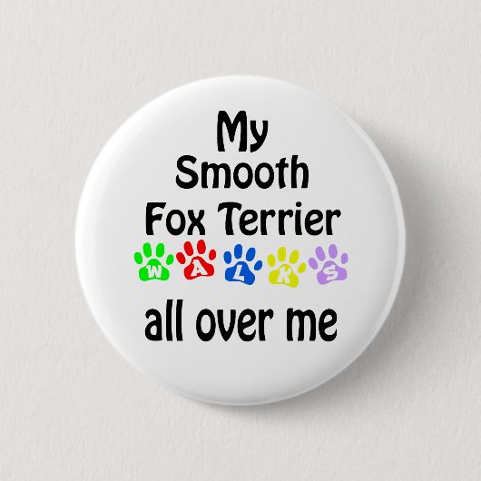 Smooth Fox Terrier Walks Design Button (Vorderseite)