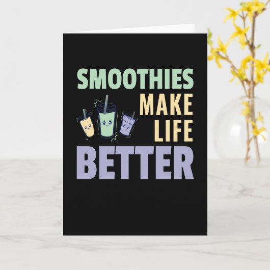 Smoothies Make Life Better Fruity Karte (Gelbe Blume)