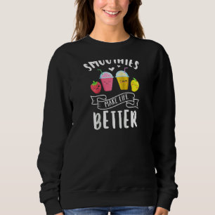 Smoothy machen das Leben besser Mischfrucht Gemüse Sweatshirt