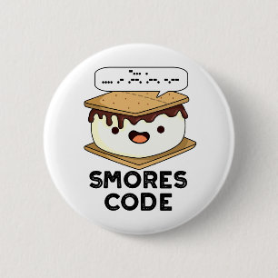 Smores Code Funny Food Puff Button