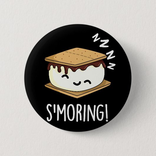 Smoring Funny Smore Puns Dark BG Button (Vorderseite)