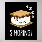 Smoring Funny Smore Puns Dark BG Poster (Vorne)
