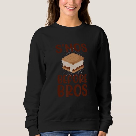 S'MOS BEFORE BROS Food over Dudes S'mores Meme Sweatshirt (Vorderseite)