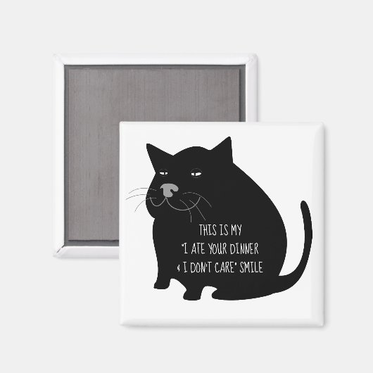 Smug Fat Black Cat Funny Quote Magnet (Vorderseite/Rückseite)