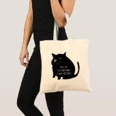 Smug Fat Black Cat Funny Quote Tragetasche (Vorderseite (Produkt))