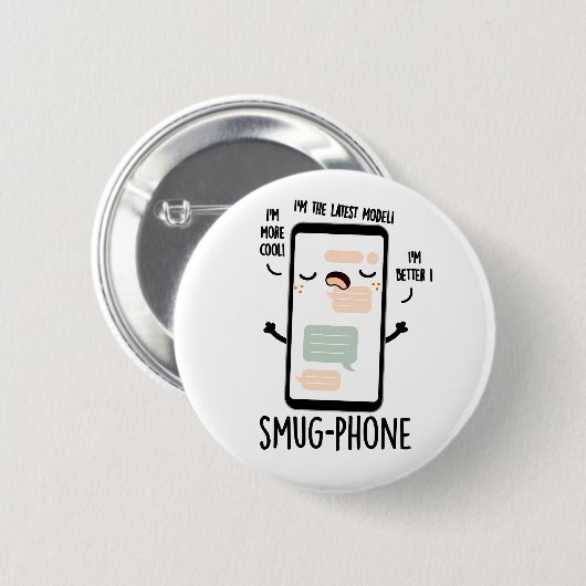 Smug Phone Funny Handy Pub Button (Vorne & Hinten)