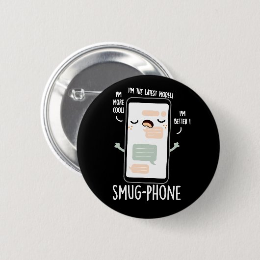 Smug Phone Funny Handy Pub Dark BG Button (Vorne & Hinten)