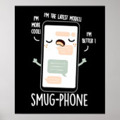Smug Phone Funny Handy Pub Dark BG Poster (Vorne)