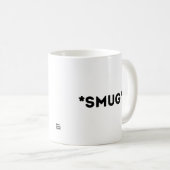 SMUG-Tasse Kaffeetasse (VorderseiteRechts)