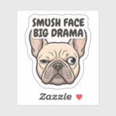 Smush Face Big Drama Frenchie Sticker (Blatt)