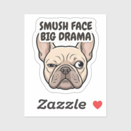 Smush Face Big Drama Funny French Bulldog Design Aufkleber