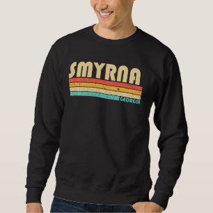 Smyrna Ga Georgia Funny City Zuhause Roots Retro 7 Sweatshirt
