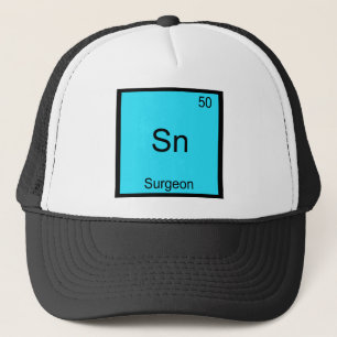 Sn - Chirurg Lustiges Chemie-Element-Symbol T-Shir Truckerkappe
