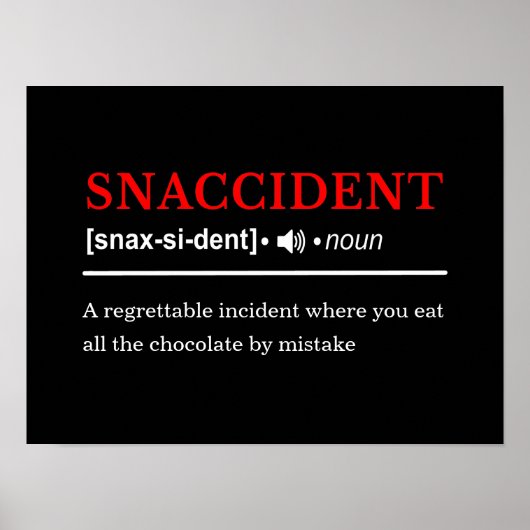 Snaccident - Anpassbare Wörterbuchdefinition Poster (Vorne)
