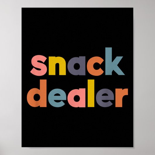 Snack Er Funny Gift For Mom Of Boys And Girls  Poster (Vorne)