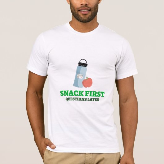Snack Erste Fragen Später Schulessen Pause T-Shirt (Vorderseite)