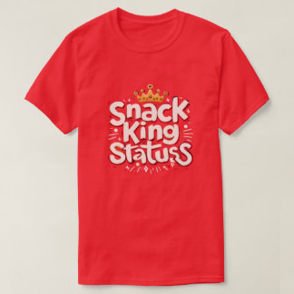 Snack König T-Shirt